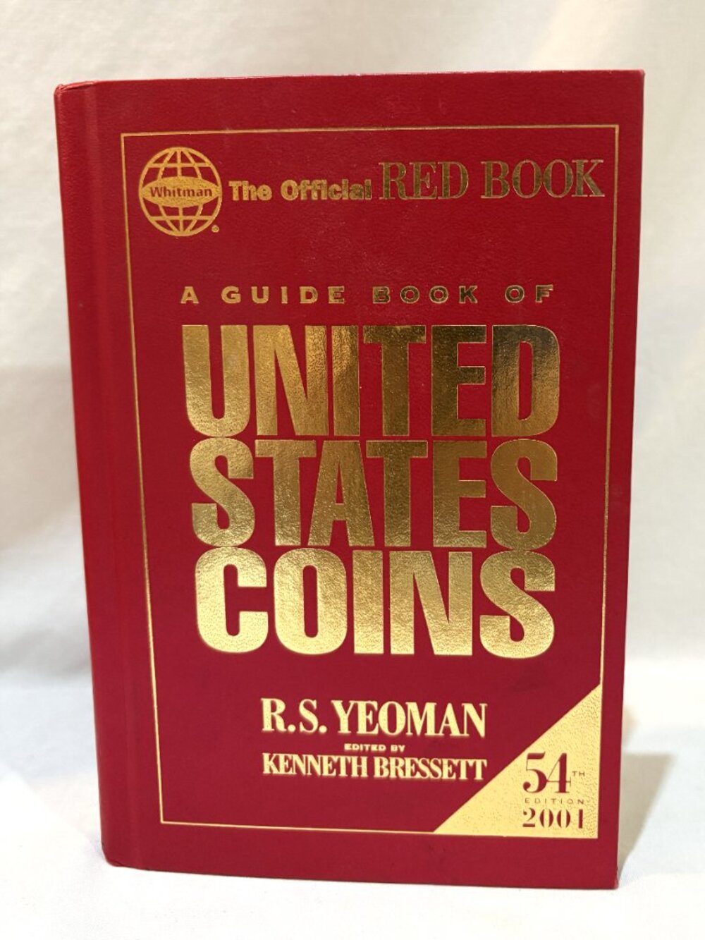 A GUIDE BOOK OF UNITED STATES COINS R.S. YEOMAN 2001 REDBOOK 54th EDITION